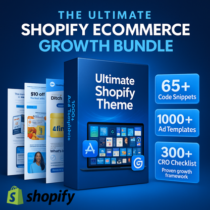 The Ultimate Shopify Ecommerce Growth Bundle
